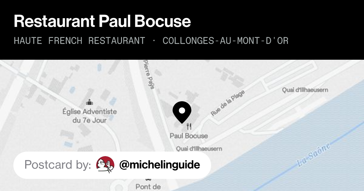 Restaurant Paul Bocuse shared by @michelinguide says: 